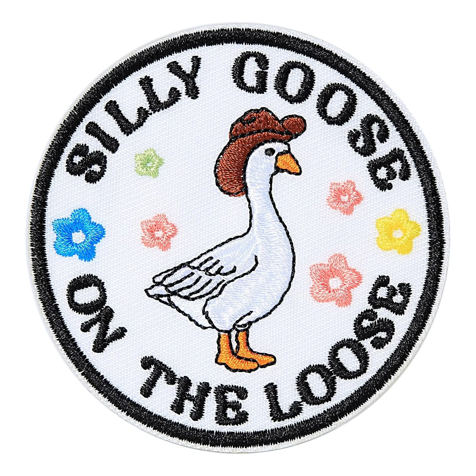 Silly goose on the loose embroidered patch
